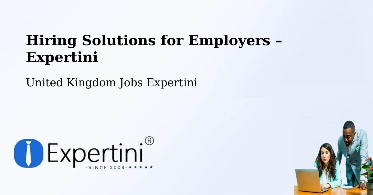 Hiring Solutions for Employers in Newtown - Newtown, United Kingdom Jobs Expertini